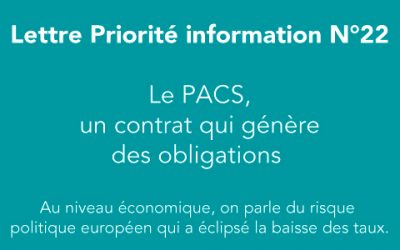 LETTRE PRIORITÉ INFORMATION N°2 : Le PACS, un contrat qui génère des obligations